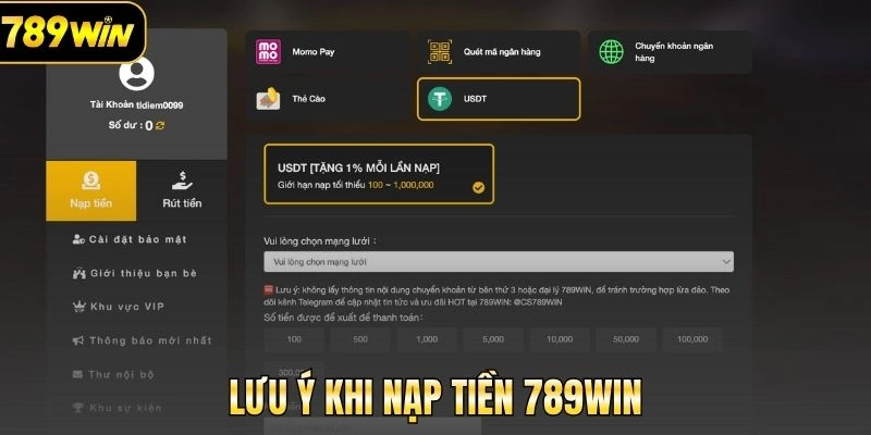 Lưu ý khi nạp tiền 789Win