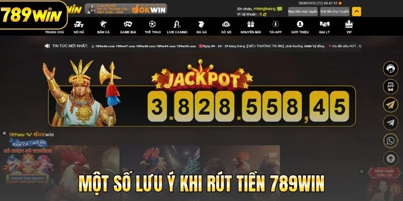 Một số lưu ý khi rút tiền 789Win